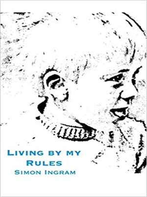 cover image of Living by My Rules